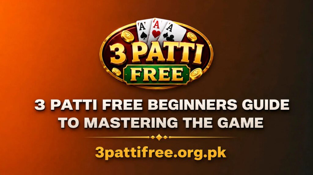 3 Patti Free Beginners Guide