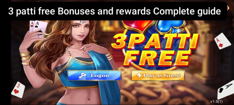 3 Patti Free Bonuses and rewards