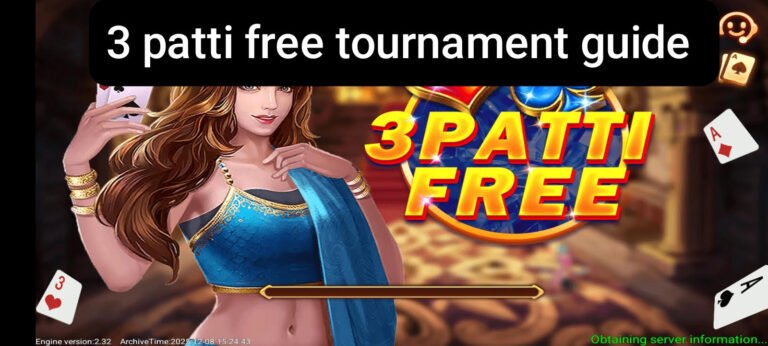 3 Patti Free Tournament Guide